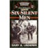 Six Silent Men