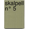 Skalpell N° 5 by Baden Kenney