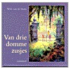 Van drie domme zusjes