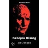 Skorpio Rising door Jim Jorgen