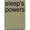 Sleep's Powers door Jacqueline Risset
