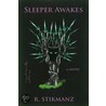 Sleeper Awakes door Robert Stikmanz