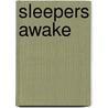 Sleepers Awake door Patrick McNulty