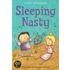 Sleeping Nasty
