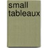 Small Tableaux