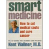 Smart Medicine door Kent Wallner