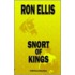 Snort Of Kings
