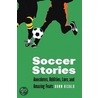 Soccer Stories by Donn Risolo