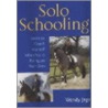 Solo Schooling door Wendy Jago