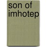 Son of Imhotep door William L. Bulkley