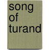 Song Of Turand door Sandra Valencia