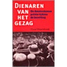 Dienaren van het gezag