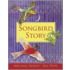 Songbird Story