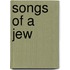 Songs Of A Jew