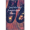 Amsterdam blues door Judith Michael