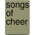 Songs of Cheer