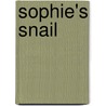 Sophie's Snail door Dick King Smith