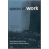 Spaces of Work by Noel Castree