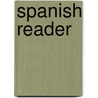 Spanish Reader door William Hanssler
