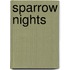 Sparrow Nights