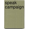 Speak Campaign door Miriam T. Timpledon