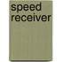 Speed Receiver