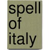 Spell of Italy door Caroline Atwater Mason
