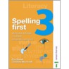 Spelling First by Ray Barker