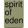 Spirit Of Eden door Rita Simons