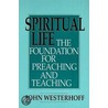 Spiritual Life by John Westerhoff