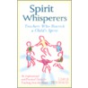 Spiritwhispers by Chick Moorman