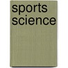 Sports Science by Andrew Solway