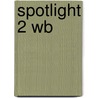 Spotlight 2 Wb door Michael Vince