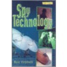 Spy Technology by Ron Fridell