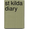 St Kilda Diary door Dr. David Boddington