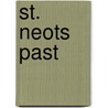 St. Neots Past by Rosa Young