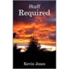 Staff Required door Kevin Jones