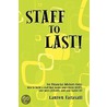Staff To Last! door Lauren Farasati