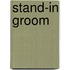 Stand-In Groom