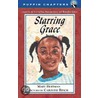 Starring Grace door Mary Hoffmann
