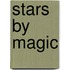 Stars by Magic