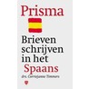 Brieven schrijven in het Spaans door Corriejanne Timmers