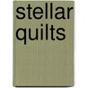 Stellar Quilts by Judy Martin