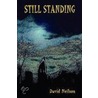 Still Standing door David Neilson