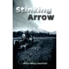 Stinking Arrow door Brian Henry Leachman