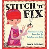 Stitch 'n' Fix door Joan Gordon