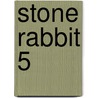 Stone Rabbit 5 door Erik Craddock