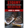 Stormy Weather door Henry A. Giroux