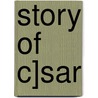 Story of C]sar door Michael Clarke