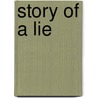 Story of a Lie door Robert Louis Stevension
